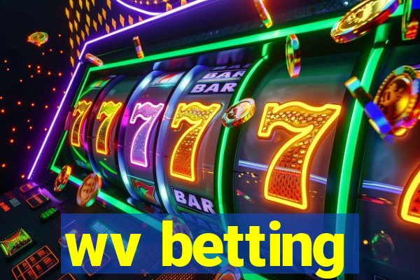 wv betting