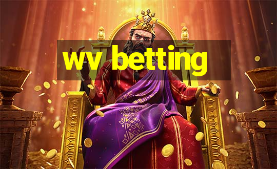 wv betting