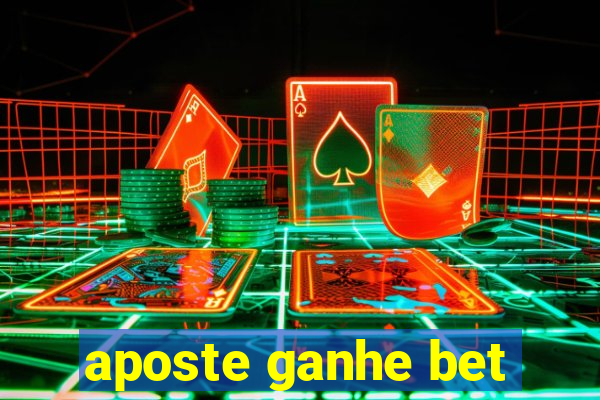 aposte ganhe bet