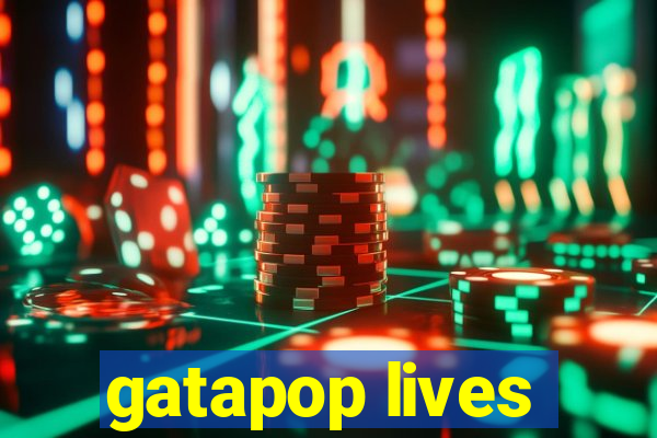 gatapop lives