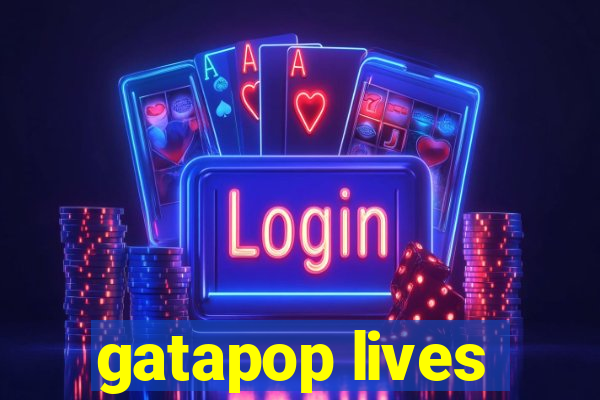 gatapop lives