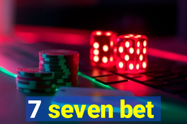 7 seven bet