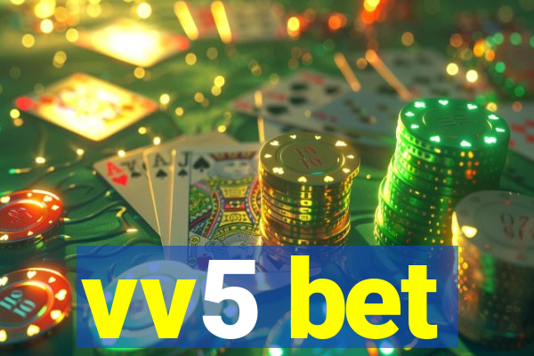 vv5 bet