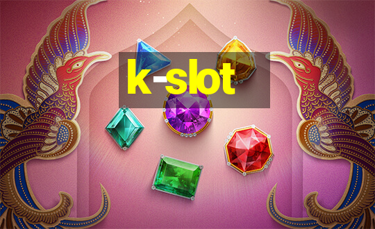 k-slot