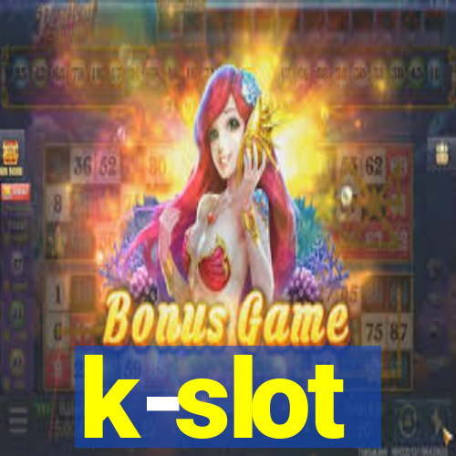 k-slot