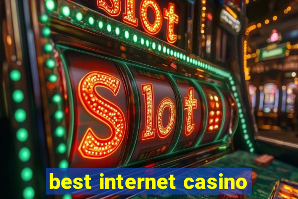 best internet casino