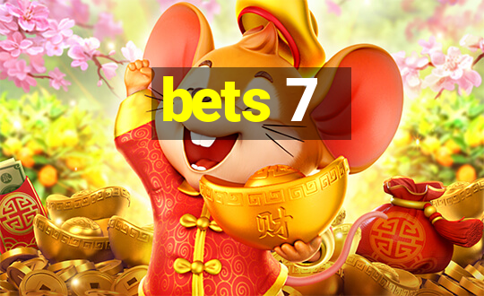 bets 7