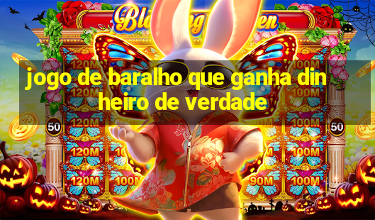 jogo de baralho que ganha dinheiro de verdade