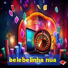 belebelinha nua