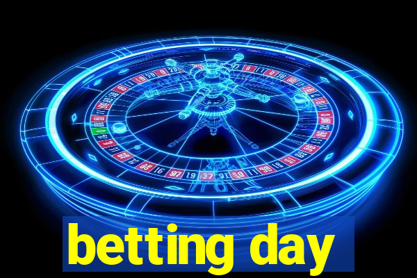 betting day