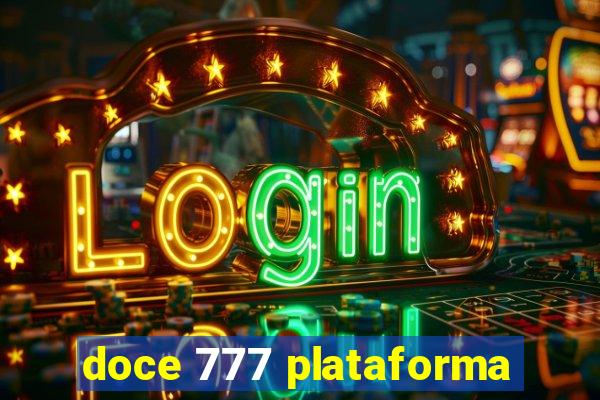 doce 777 plataforma