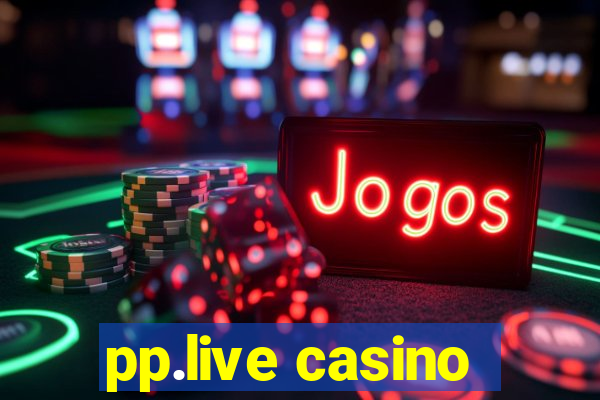 pp.live casino