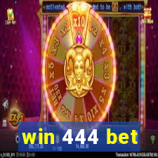 win 444 bet