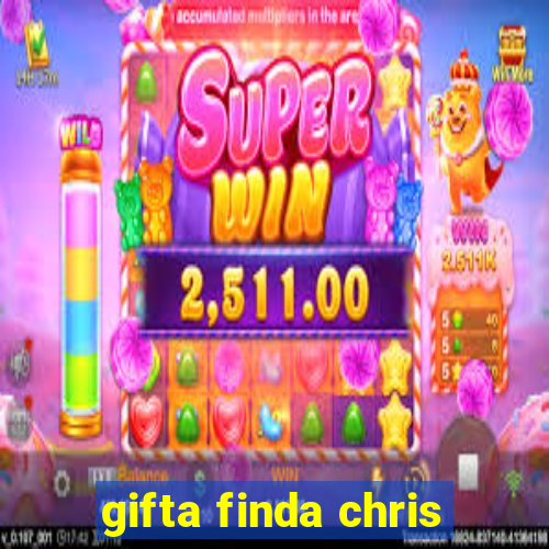 gifta finda chris