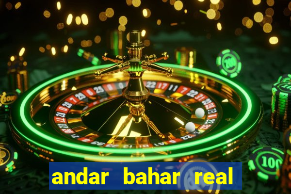 andar bahar real cash online