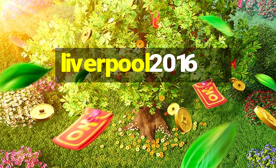 liverpool2016