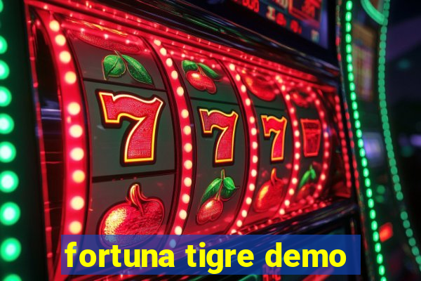 fortuna tigre demo