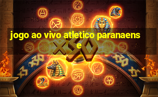 jogo ao vivo atletico paranaense