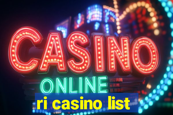 ri casino list