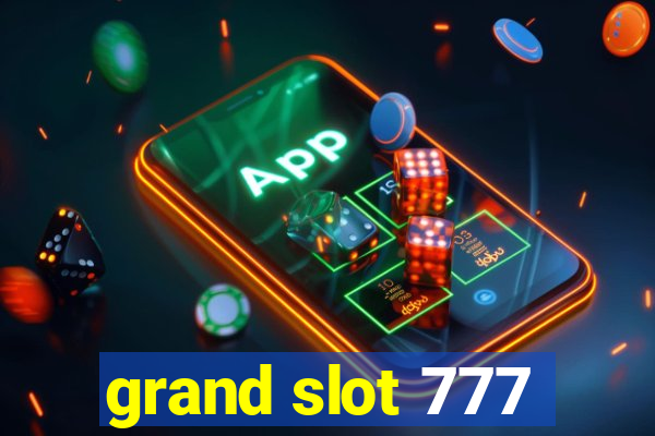 grand slot 777