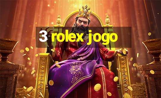 3 rolex jogo