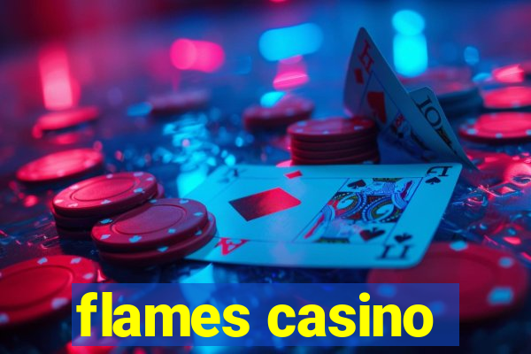 flames casino