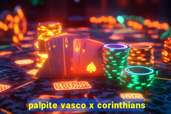 palpite vasco x corinthians