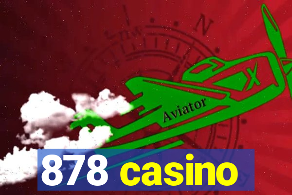 878 casino