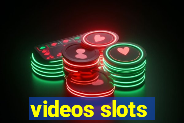 videos slots