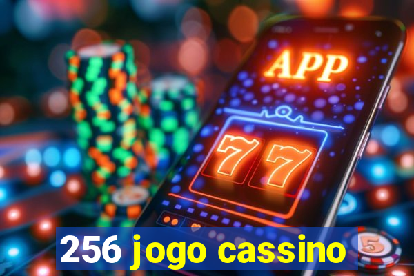 256 jogo cassino