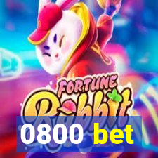 0800 bet