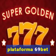 plataforma 69bet