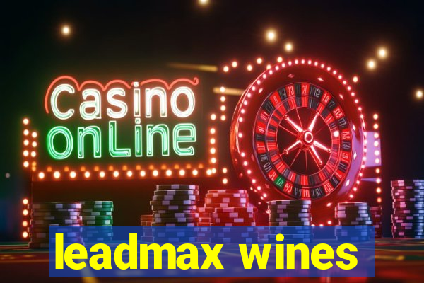 leadmax wines