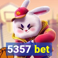 5357 bet