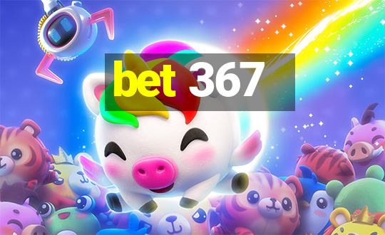 bet 367