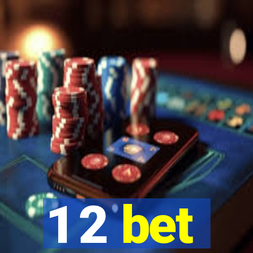 1 2 bet