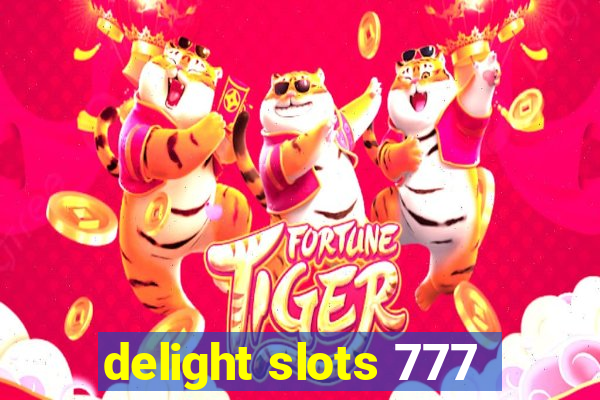 delight slots 777