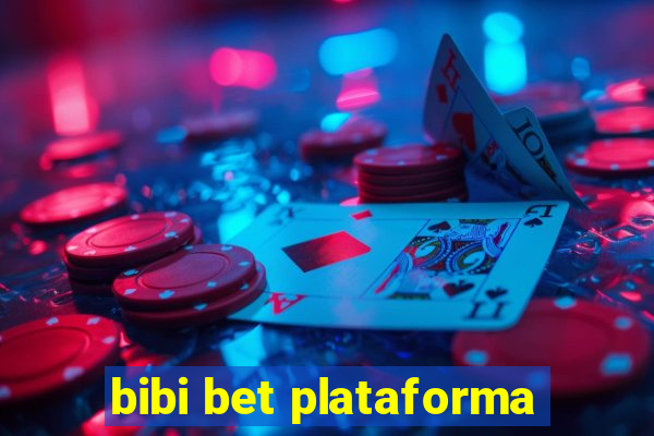 bibi bet plataforma