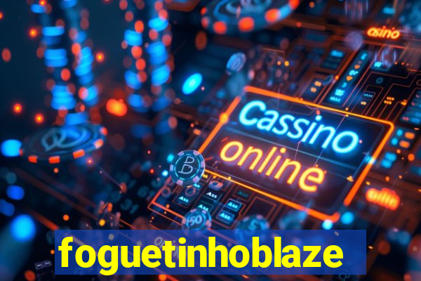 foguetinhoblaze