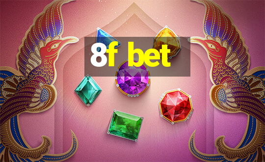 8f bet