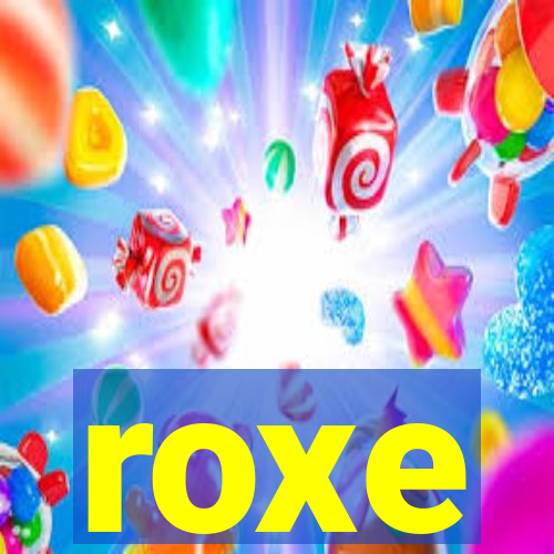 roxe