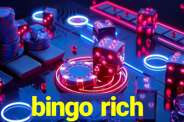 bingo rich