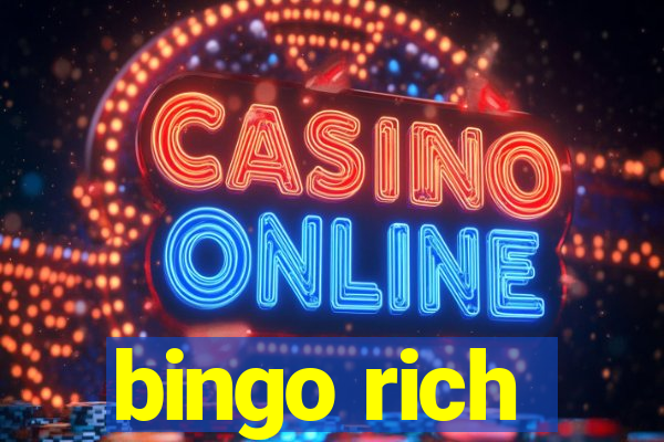 bingo rich