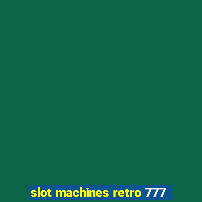 slot machines retro 777