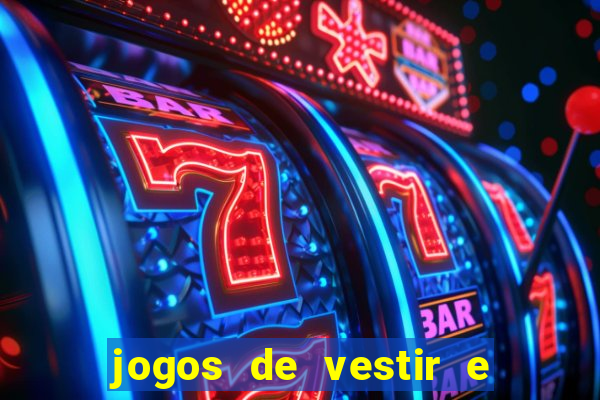 jogos de vestir e maquiar 360