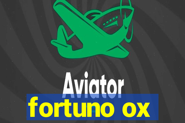 fortuno ox