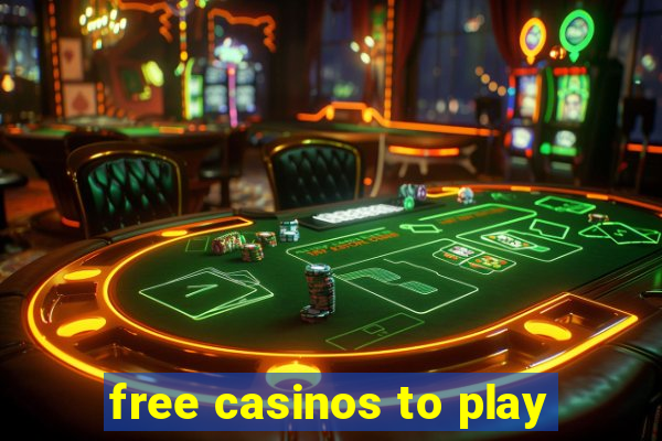 free casinos to play