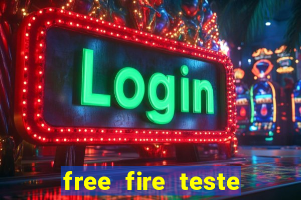 free fire teste grátis jogar agora