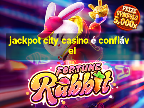 jackpot city casino é confiável