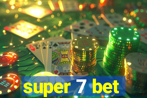 super 7 bet